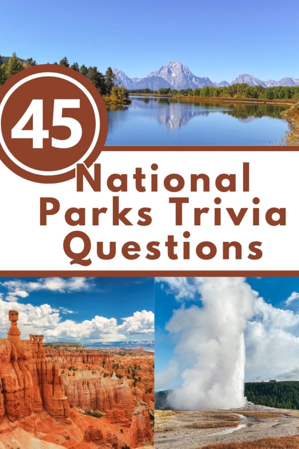 45 National Parks Trivia Questions &amp; Fun Facts - Brooke In Boots